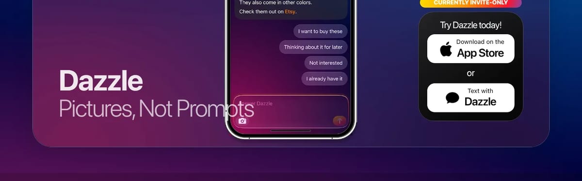 Dazzle invite-only messaging and newsletter signup