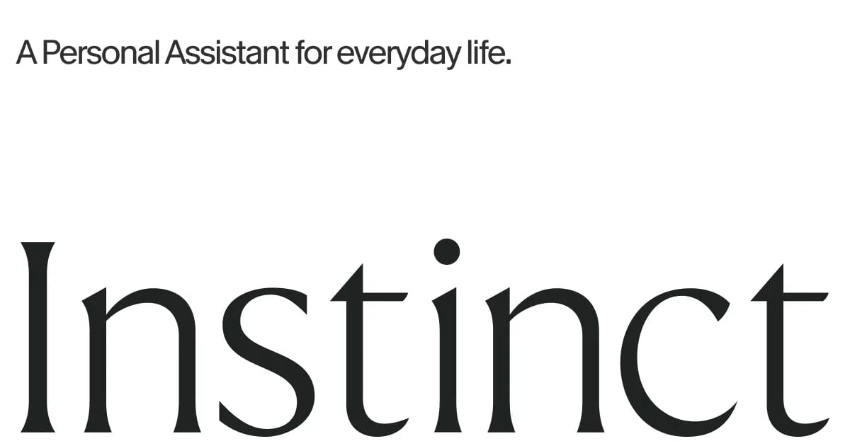 Instinct marketing image describing the personal assistant product