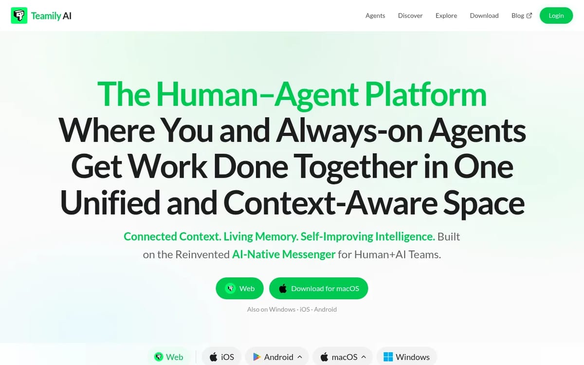 Teamily AI homepage: the human-agent platform with web, iOS, Android, macOS and Windows apps